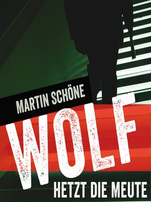 cover image of Wolf hetzt die Meute